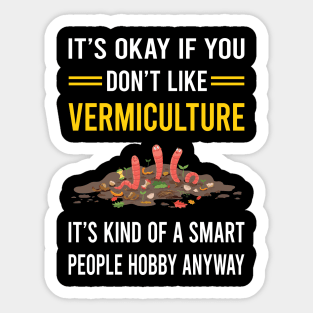 Smart People Hobby Vermiculture Worm Farming Farmer Vermicompost Vermicomposting Sticker